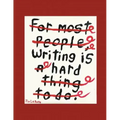Writing Is Hard: A Collection of Over 100 Essays