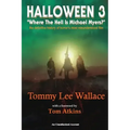 Halloween 3 - Where the Hell is Michael Myers? - A definitive history of horror's most misunderstood film