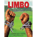 Limbo, From African Slave to Honored Grave
