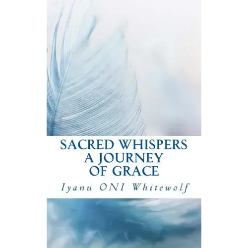 Sacred Whispers: A Journey of Grace