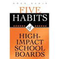 Five Habits of High-Impact School Boards