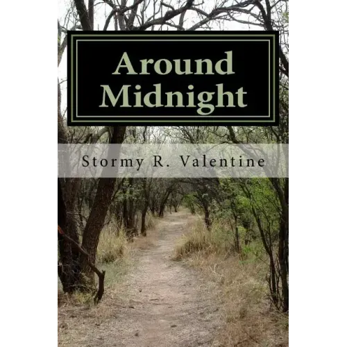 Around Midnight: Something's Lurking In the Woods