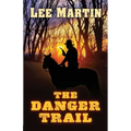The Danger Trail