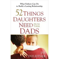 52 Things Daughters Need from Their Dads