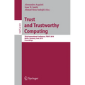 Trust and Trustworthy Computing: Third International Conference, Trust 2010, Berlin, Germany, June 21-23, 2010, Proceedings