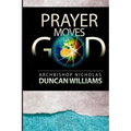 Prayer Moves God