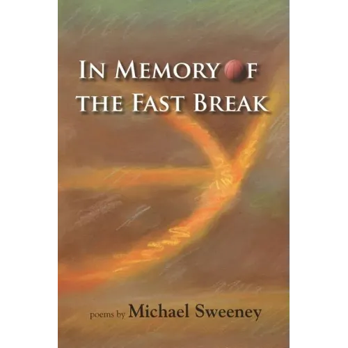 In Memory of the Fast Break