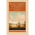 Mosquito Empires: Ecology and War in the Greater Caribbean, 1620-1914