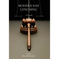 A Modern Day Lynching