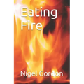 Eating Fire