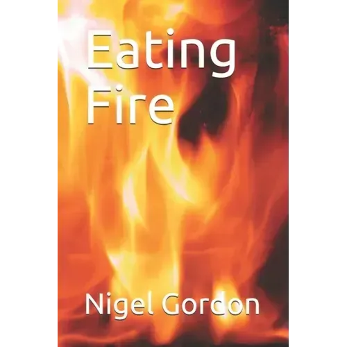 Eating Fire