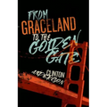 From Graceland to the Golden Gate