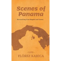 Scenes of Panama: Storytelling from Bugaba and Tonosi