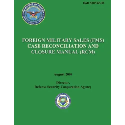 Foreign Military Sales (FMS) Case Reconciliation and Closure Manual (RCM)