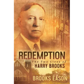 Redemption: The Two Lives of Harry Brooks