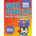 Word Problems 3rd Grade: Digital Mathematics Children's Math Books