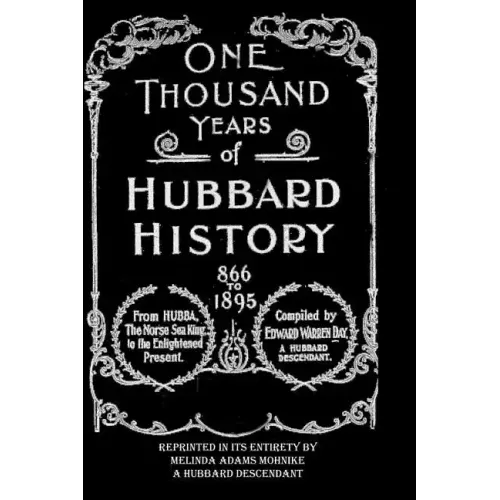 One Thousand Years of Hubbard History
