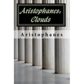 Aristophanes: Clouds