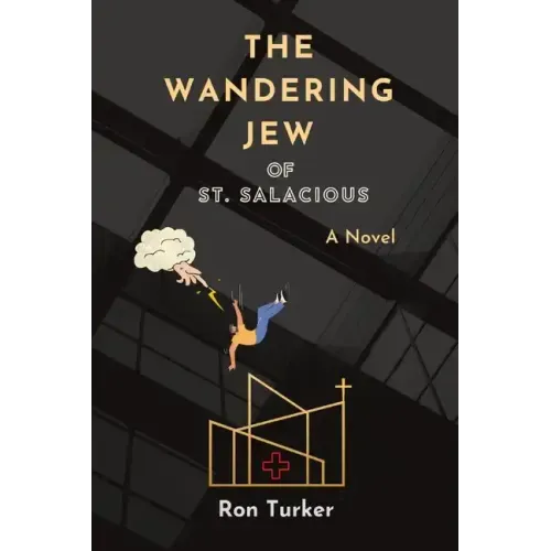 The Wandering Jew of St. Salacious