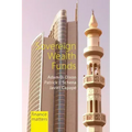 Sovereign Wealth Funds: Between the State and Markets