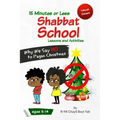 Shabbat School: Why We Say NO to Pagan Christmas: 15 Minutes or Less Lessons and Activities