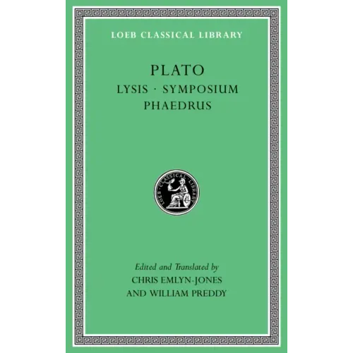 Lysis. Symposium. Phaedrus
