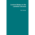 Lecture Notes on the Lambda Calculus