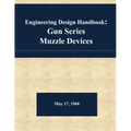 Engineering Design Handbook: Gun Series - Muzzle Devices