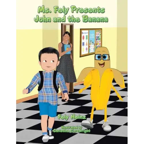 Ms. Fely Presents John and the Banana