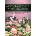 Encarnación's Kitchen: Mexican Recipes from Nineteenth-Century California Volume 9