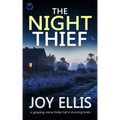 THE NIGHT THIEF a gripping crime thriller full of stunning twists