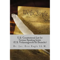 U.S. Constitutional Law for German Speaking Jurists