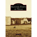 Frontier Forts of Texas