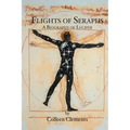 Flights of Seraphs: A Biography of Lucifer