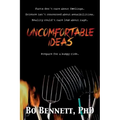 Uncomfortable Ideas