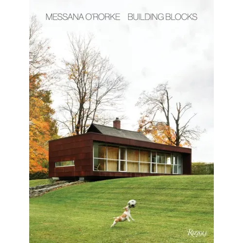 Messana O'Rorke: Building Blocks