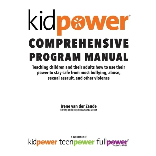 Kidpower Comprehensive Program Manual