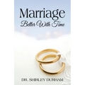 Marriage Better With Time