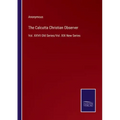 The Calcutta Christian Observer: Vol. XXVII Old Series/Vol. XIX New Series