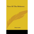 View Of The Hebrews