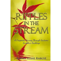 Ripples in the Stream: A Pragmatic Journey Through Gautama Buddha's Teachings