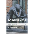 Forgiveness: A Theology