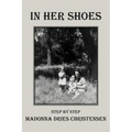 In Her Shoes: Step by Step