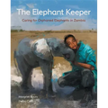 The Elephant Keeper: Caring for Orphaned Elephants in Zambia
