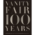 Vanity Fair 100 Years: From the Jazz Age to Our Age