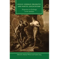 Anglo-German Dramatic and Poetic Encounters: Perspectives on Exchange in the Sattelzeit