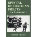 Special Operations Forces: An Assessment