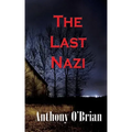 The Last Nazi
