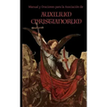 Manual y Oraciones para la Asociacion de Auxilium Christianorum