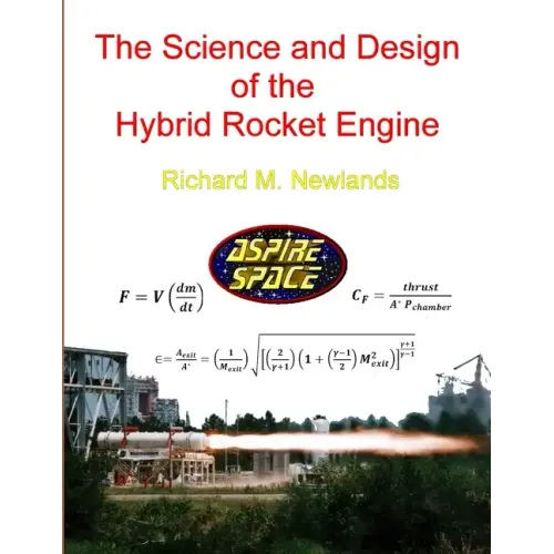 The science and design of the hybrid rocket engine